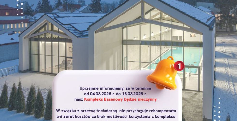 Informacja o przerwie technicznej w Kompleksie Basenowym 